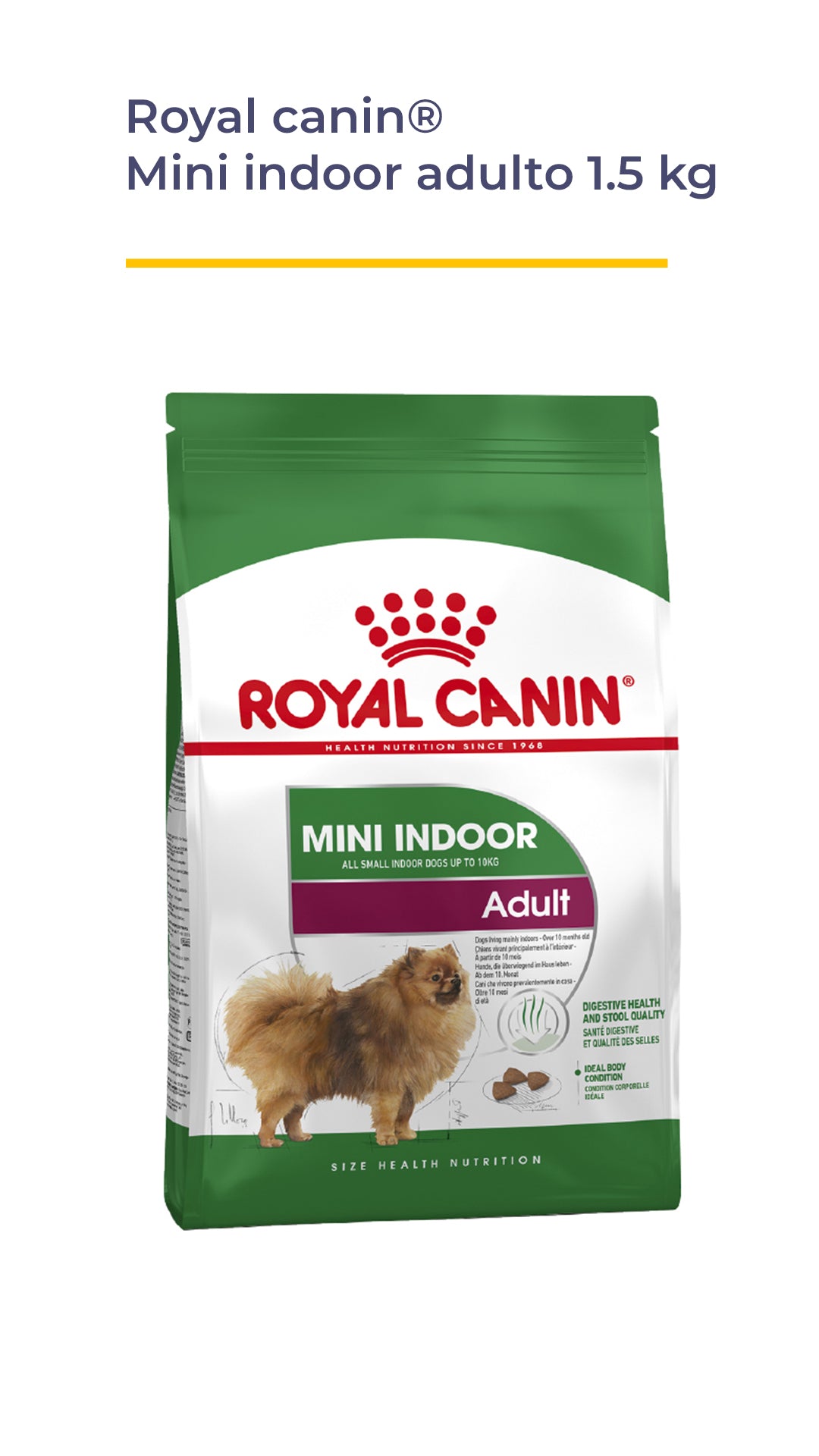 ROYAL CANIN® MINI INDOOR ADULTO 1.5 KG