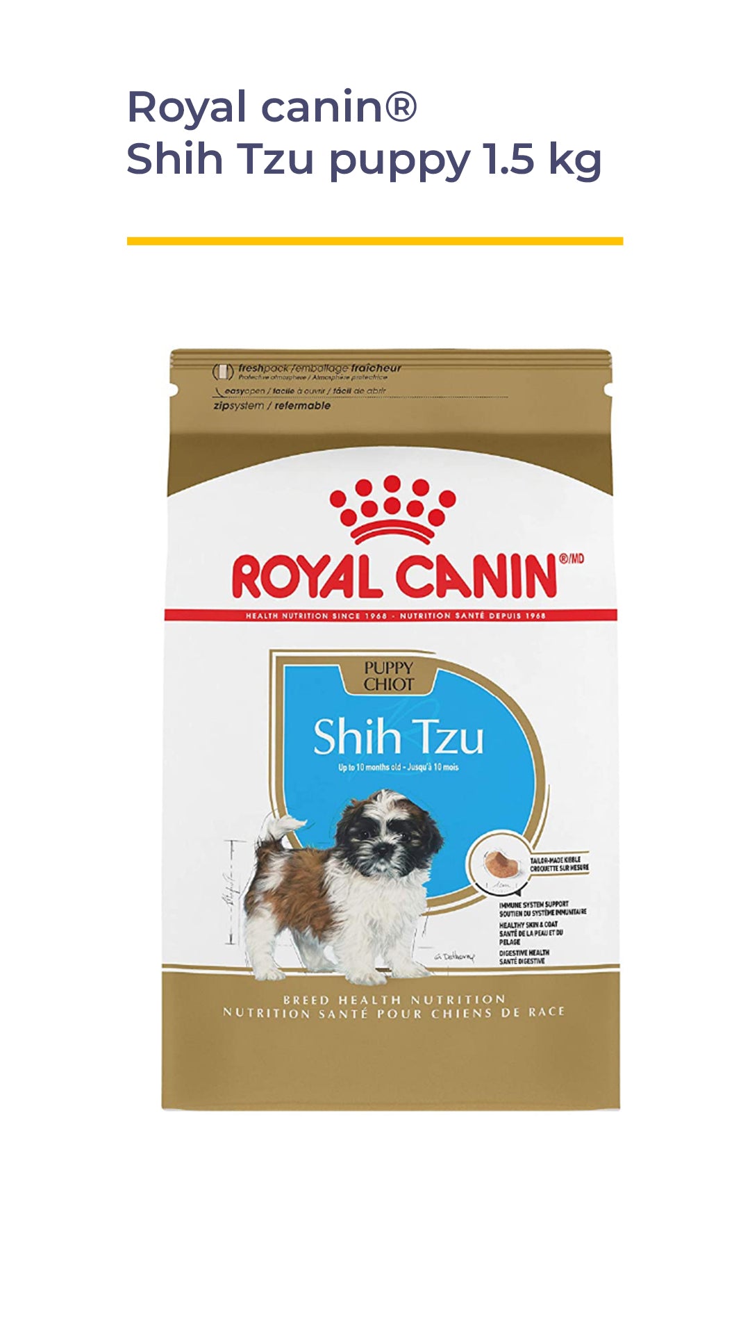 ROYAL CANIN® SHIH TZU PUPPY 1.5 KG