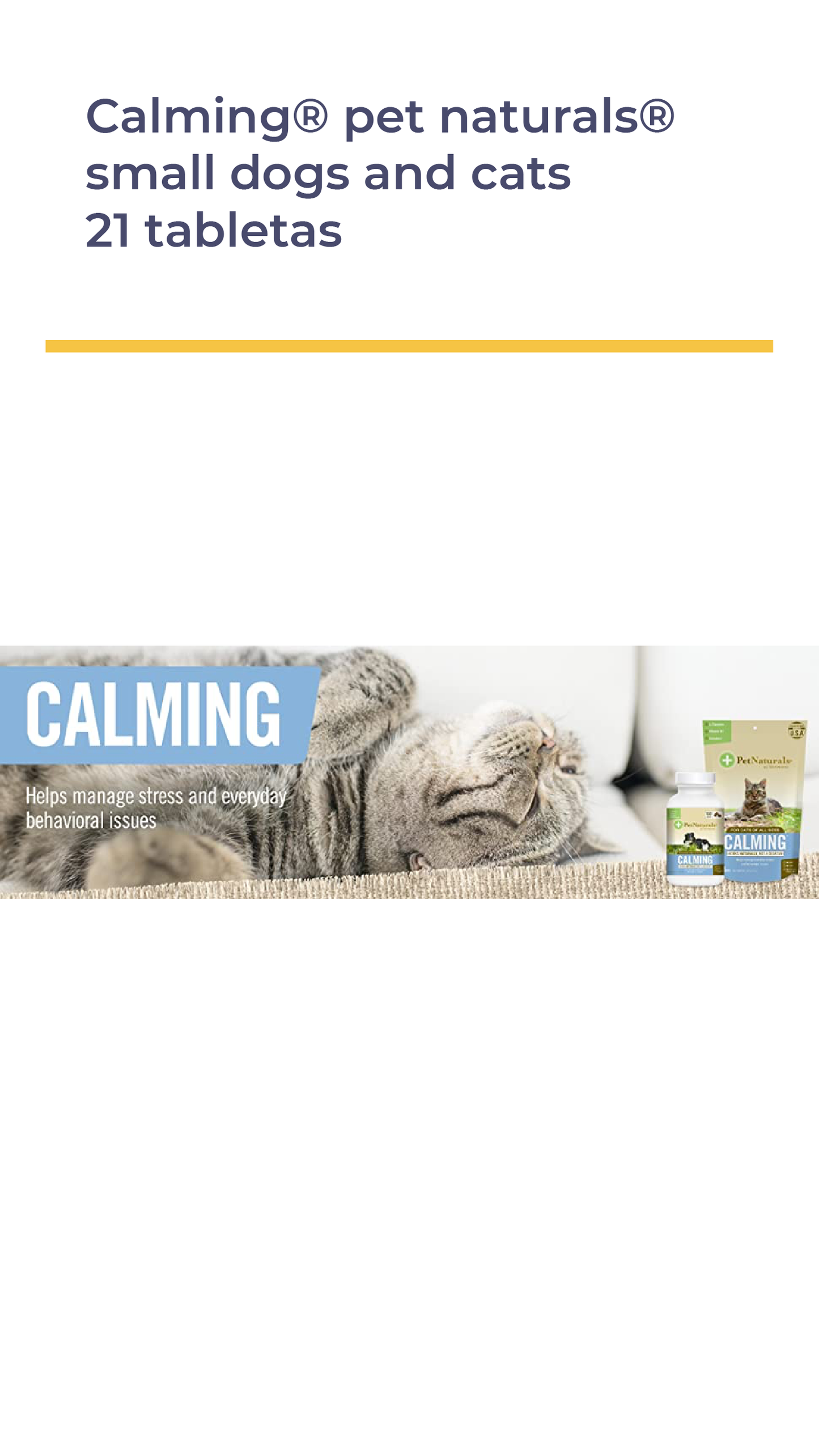 CALMING® PET NATURALS® SMALL DOGS AND CATS 21 TABLETAS