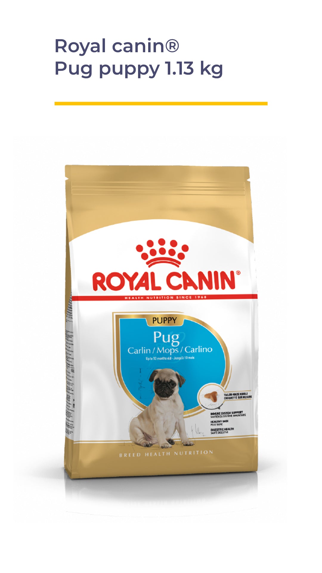 ROYAL CANIN® PUG PUPPY 1.13 KG